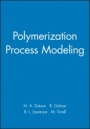 Polymerization Process Modeling - ISBN 9780471186151