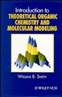 Introduction to Theoretical Organic Chemistry and Molecular Modelling - ISBN 9780471186434