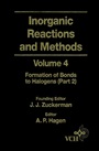 Inorganic Reactions and Methods: The Formation of Bonds to Halogens (Part 2) - ISBN 9780471186571