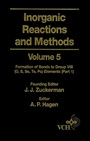 Inorganic Reactions and Methods: The Formation of Bonds to Group VIB (O, S, Se, Te, Po) Elements (Part 1) - ISBN 9780471186588