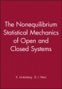 The Nonequilibrium Statistical Mechanics of Open and Closed Systems - ISBN 9780471186830