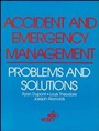 Accident and Emergency Management: Problems and Solutions - ISBN 9780471188049
