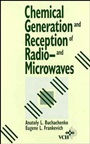 Chemical Generation and Reception of Radio–and Microwaves - ISBN 9780471188599
