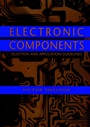 Electronic Components: Selection and Application Guidelines - ISBN 9780471189725