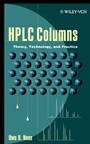 HPLC Columns: Theory, Technology, and Practice - ISBN 9780471190370