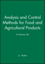 An Analysis and Control Methods for Food and Agricultural Products, 4 Volume Set - ISBN 9780471192602