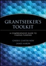 Grantseekers Toolkit: A Comprehensive Guide to Finding Funding - ISBN 9780471193036