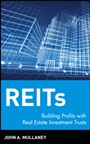 REITs: Building Profits with Real Estate Investment Trusts - ISBN 9780471193241