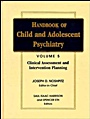 Handbook of Child and Adolescent Psychiatry: Clinical Assessment and Intervention Planning - ISBN 9780471193302