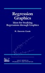 Regression Graphics: Ideas for Studying Regressions Through Graphics - ISBN 9780471193654