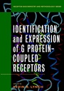 Identification and Expression of G Protein–Coupled Receptors - ISBN 9780471194934