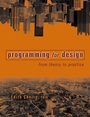 Programming for Design: From Theory to Practice - ISBN 9780471196457