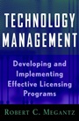 Technology Management: Developing and Implementing Effective Licensing Programs - ISBN 9780471200185
