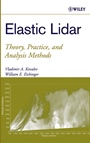 Elastic Lidar: Theory, Practice, and Analysis Methods - ISBN 9780471201717