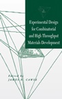 Experimental Design for Combinatorial and High Throughput Materials Development - ISBN 9780471203438