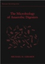 The Microbiology of Anaerobic Digesters - ISBN 9780471206934
