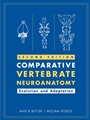 Comparative Vertebrate Neuroanatomy: Evolution and Adaptation - ISBN 9780471210054