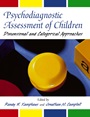 Psychodiagnostic Assessment of Children: Dimensional and Categorical Approaches - ISBN 9780471212195