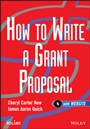 How to Write a Grant Proposal - ISBN 9780471212201