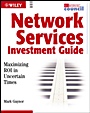Network Services Investment Guide: Maximizing ROI in Uncertain Times - ISBN 9780471214755
