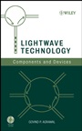 Lightwave Technology: Components and Devices - ISBN 9780471215738