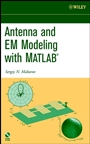 Antenna and EM Modeling with MATLAB - ISBN 9780471218760