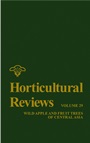 Horticultural Reviews, Volume 29: Wild Apple and Fruit Trees of Central Asia - ISBN 9780471219682