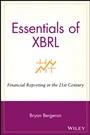 Essentials of XBRL: Financial Reporting in the 21st Century - ISBN 9780471220770