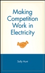 Making Competition Work in Electricity - ISBN 9780471220985