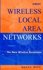 Wireless Local Area Networks: The New Wireless Revolution - ISBN 9780471224747