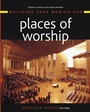Building Type Basics for Places of Worship - ISBN 9780471225683
