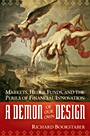 A Demon of Our Own Design: Markets, Hedge Funds, and the Perils of Financial Innovation - ISBN 9780471227274
