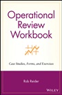 Operational Review Workbook: Case Studies, Forms, and Exercises - ISBN 9780471228110