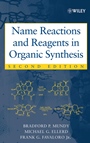 Name Reactions and Reagents in Organic Synthesis - ISBN 9780471228547
