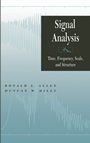 Signal Analysis: Time, Frequency, Scale, and Structure - ISBN 9780471234418