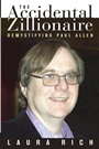 The Accidental Zillionaire: Demystifying Paul Allen - ISBN 9780471234913