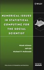 Numerical Issues in Statistical Computing for the Social Scientist - ISBN 9780471236337