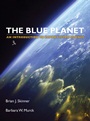 The Blue Planet: An Introduction to Earth System Science - ISBN 9780471236436