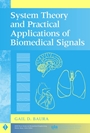 System Theory and Practical Applications of Biomedical Signals - ISBN 9780471236535