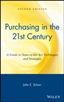 Purchasing in the 21st Century: A Guide to State–of–the–Art Techniques and Strategies - ISBN 9780471240945