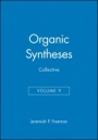 Organic Syntheses, Collective Volume 9 - ISBN 9780471242482