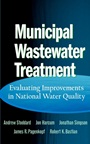 Municipal Wastewater Treatment: Evaluating Improvements in National Water Quality - ISBN 9780471243601