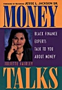 Money Talks: Black Finance Experts Talk to You About Money - ISBN 9780471245827