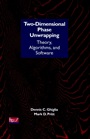 Two–Dimensional Phase Unwrapping: Theory, Algorithms, and Software - ISBN 9780471249351