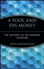 A Fool and His Money: The Odyssey of an Average Investor - ISBN 9780471251385