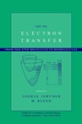 Electron Transfer: From Isolated Molecules to Biomolecules, Volume 107, Part 2 - ISBN 9780471252917