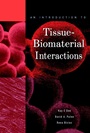 An Introduction to Tissue–Biomaterial Interactions - ISBN 9780471253945