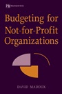 Budgeting for Not–for–Profit Organizations - ISBN 9780471253976
