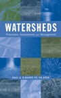 Watersheds: Processes, Assessment and Management - ISBN 9780471264231