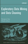 Exploratory Data Mining and Data Cleaning - ISBN 9780471268512